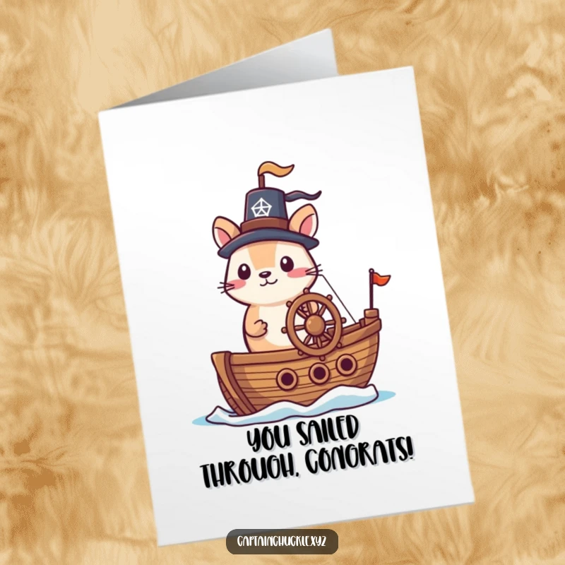Funny Free Printable Congratulations Card showing a brave animal captain in a hat, at the helm of a small ship, saluting success.