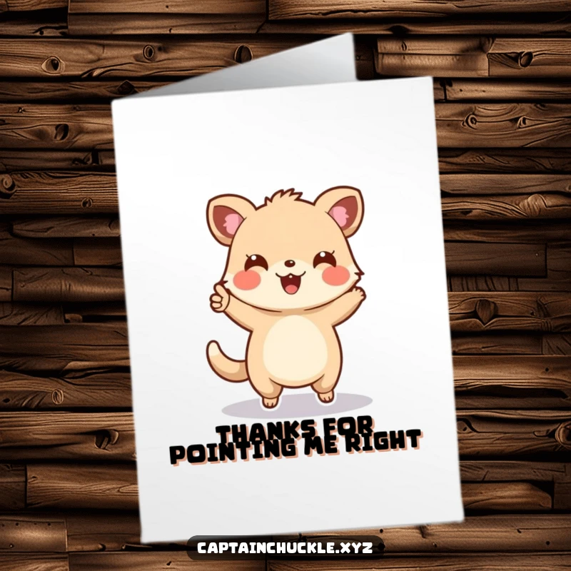 Funny Free Printable Thank You Card: Cheerful animal pointing forward on a map, expressing gratitude humorously, a downloadable design.