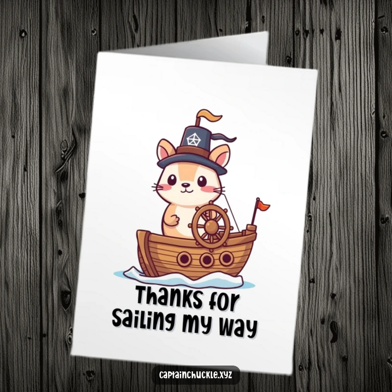 Funny Free Printable Thank You Card with a brave animal captain in a jaunty hat at the helm of a tiny ship, expressing thanks.